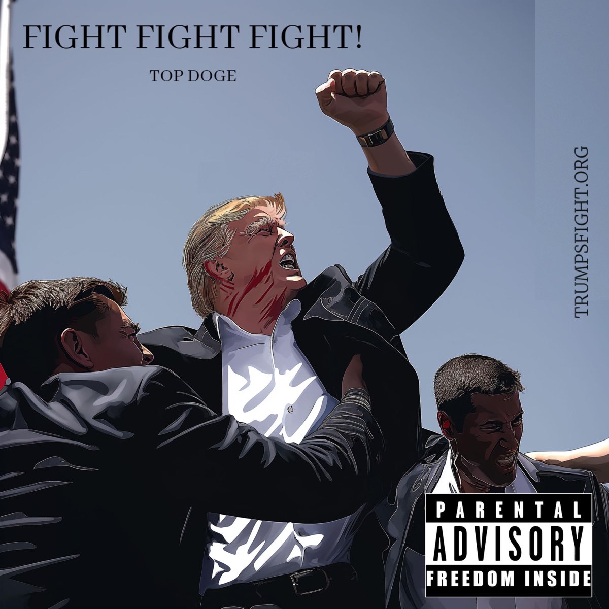 ‎Fight Fight Fight! (Donald Trump Anthem) - Single - Album by Top Doge