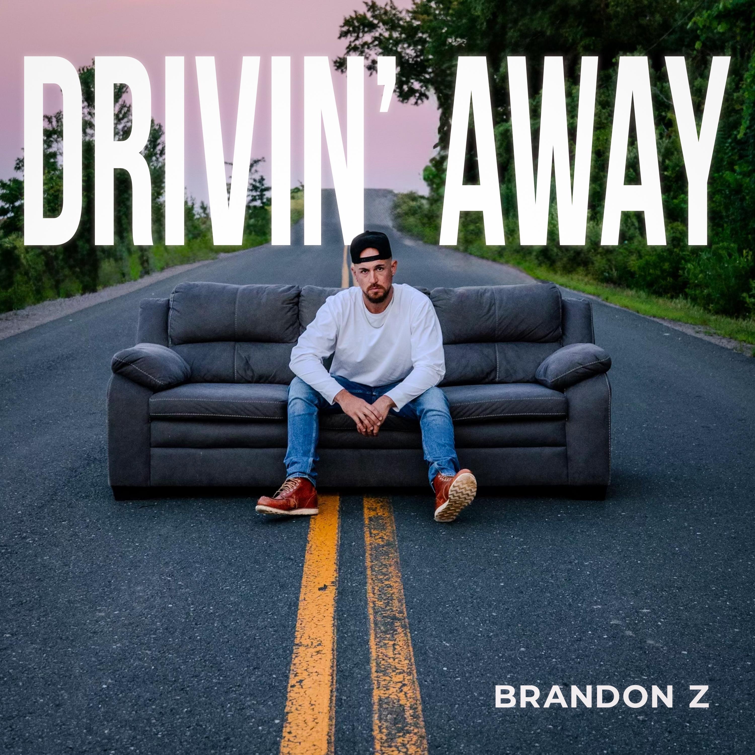 DRIVIN' AWAY - Single