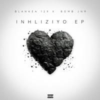 Inhliziyo (feat. Blankea 129) - Single - Bomb Jnr