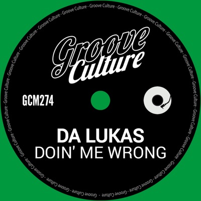 Doin' Me Wrong - Single