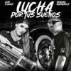 Lucha por Tus Sueños - Single