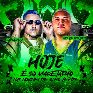 Hoje É Só Macetadão nas Novinha de Olho Verde (Remastered 2024)