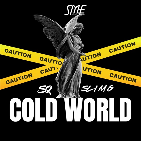 COLD WORLD (feat. SQ)