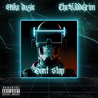 Dont Stop (feat. THEKIDDGRIM) - Single