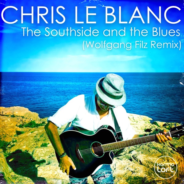 The Southside and the Blues (Wolfgang Filz Remix) - Single
