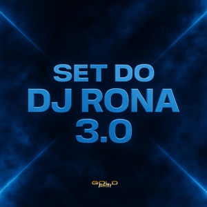 Set Dj Rona 3.0 (feat. MC Maskote)