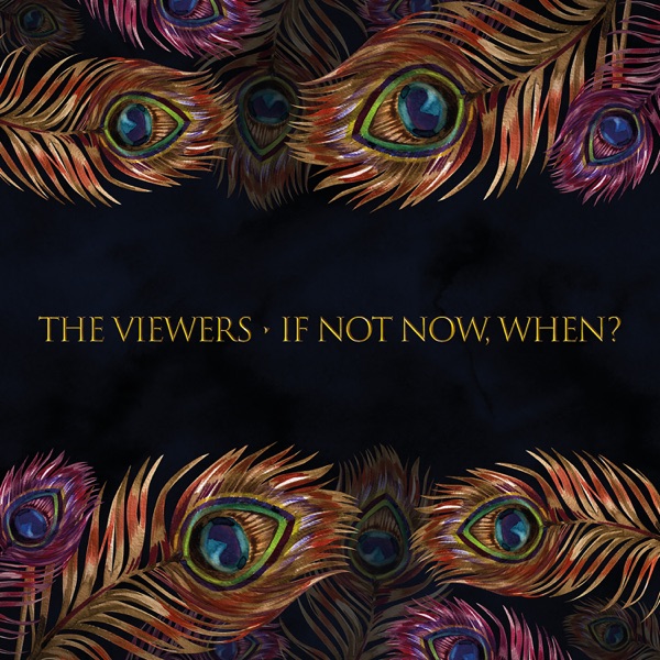 IF NOT NOW, WHEN?