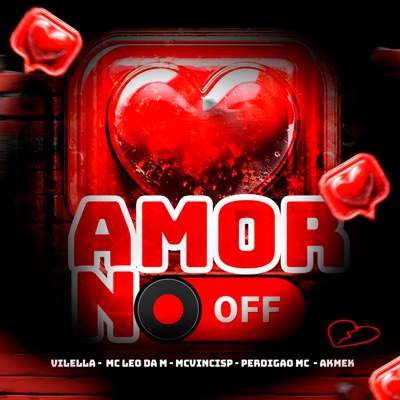 Amor no Off (feat. Akmek) - Single