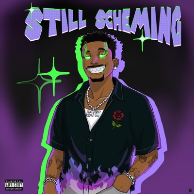 STILL SCHEMING - EP