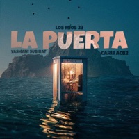 La Puerta (feat. Carli ACB2 & Yasmani Subirat) - Single - Los Mios 23