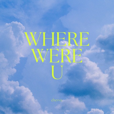 Where were u (Radio Edit) - Single