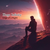Edge of a Night - Single - HUGO INFINITY