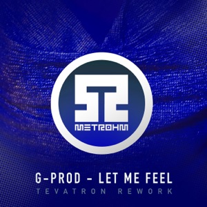 Let Me Feel - Single
