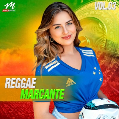 Reggae Marcante, Vol. 03