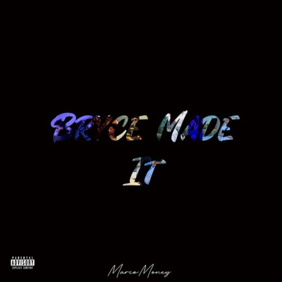 Bryce Made It - EP