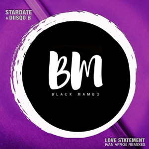Love Statement (Remixes) - Single
