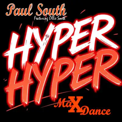 Listen to Hyper Hyper by Paul South & Ollie South