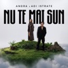 Nu Te Mai Sun