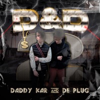 D&D 2 - Daddy Kar & DE PLUG