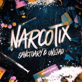 NARCOTIX Sanctuary & Unload