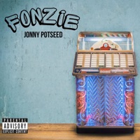 Fonzie - Single - Jonny Potseed