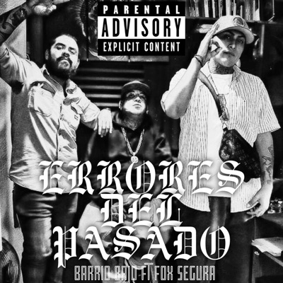 Errores del Pasado (feat. Fox Segura) - Single