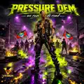 Pressure Dem