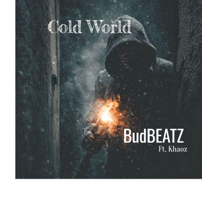 Cold World (feat. Khaoz) - Single