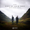 CYRIL - Fall At Your Feet (with Dean Lewis) grafismos
