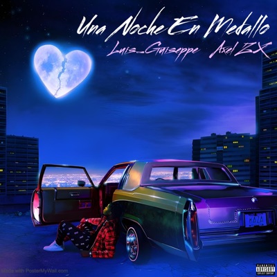 UNA NOCHE EN MEDALLO (feat. Axel ZX) - Single