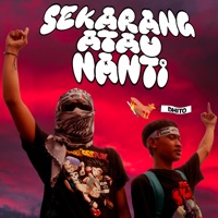 Sekarang Atau Nanti - Single - Dhito