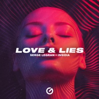 Love & Lies - Single - Serge Legran & Insidia