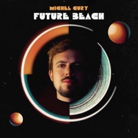 Future Beach (feat. Rufus Reid & Igor Willcox) - Single - Michel Cury