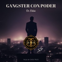 Gangster con poder (feat. Dr Dièse) - Single - Deejay Dièse