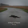 Without a reason