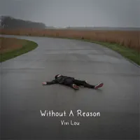 Without A Reason
