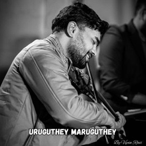 Uruguthey Maruguthey Violin (feat. Manoj)