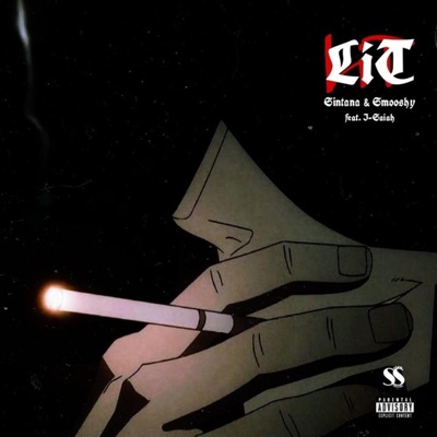 LIT (feat. Sintana & I-Saiah) - Single