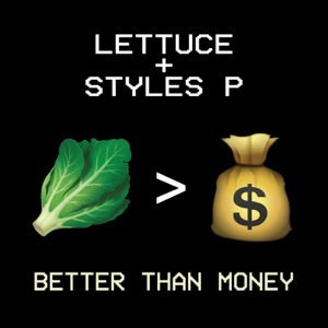 Better Than Money