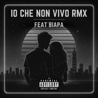 IO CHE NON VIVO RMX (feat. Biapa) - Single