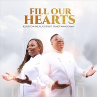 Fill Our Hearts (feat. Janet Manyowa) - Single - Everton Mlalazi