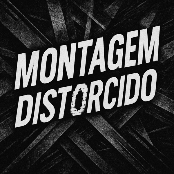 MONTAGEM DISTORCIDO - EP