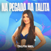 Talita Mel & Xand Avião - Melzinho  arte