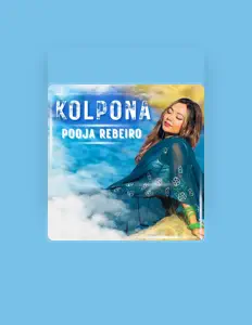Escucha a Pooja Rebeiro, mira videos musicales, lee su biografía, consulta las fechas de las gira y más.
