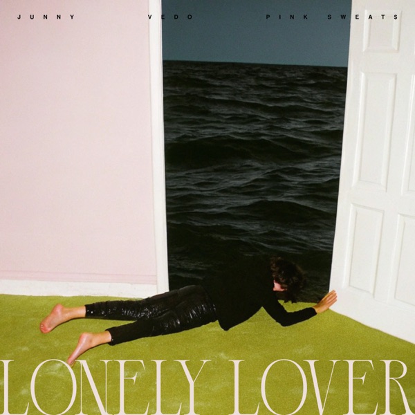 Lonely Lover (Prod. Pink Sweat$) - EP