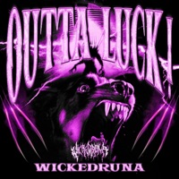 OUTTA LUCK! (feat. Undead Ronin) - Single - WickedRuna