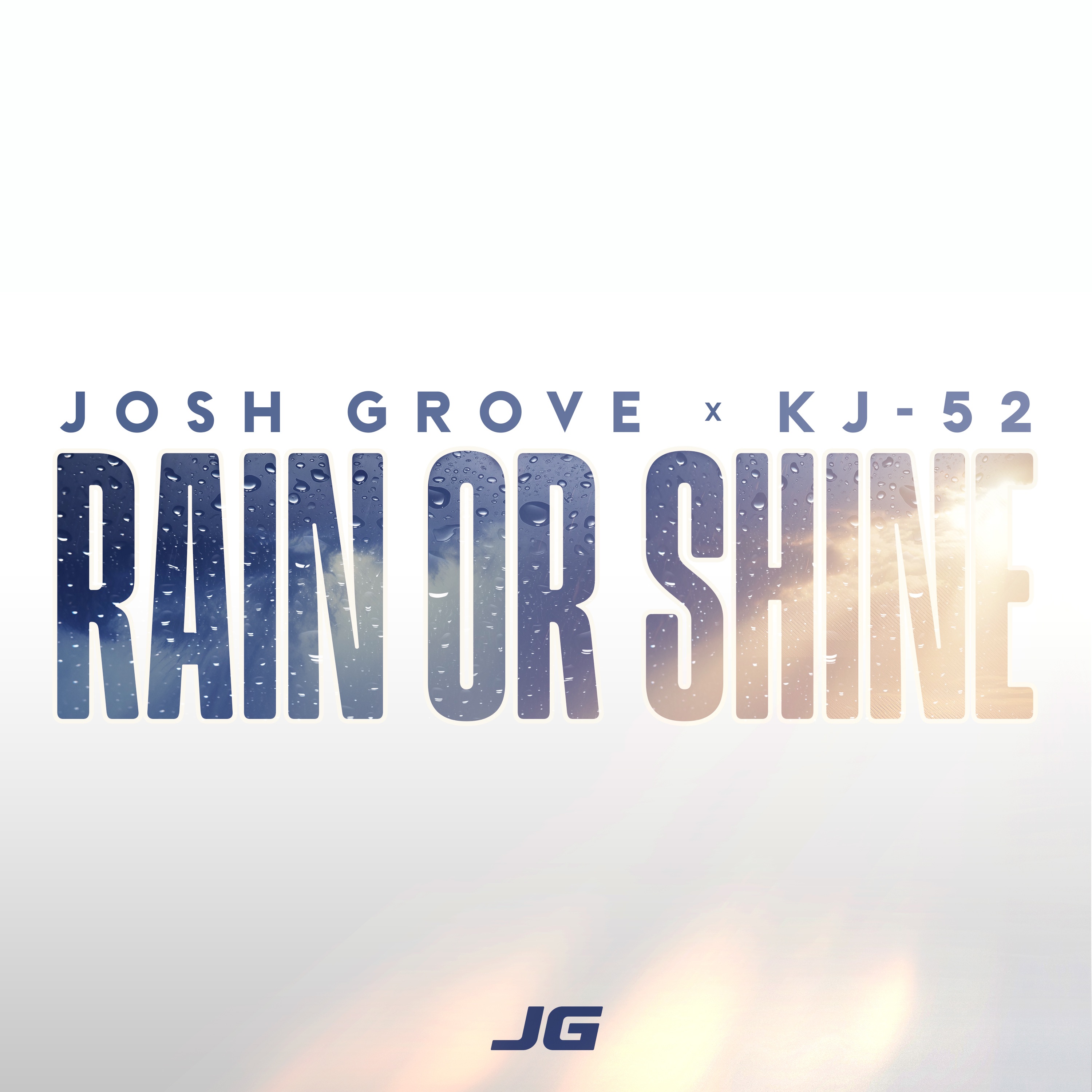 Rain or Shine (feat. KJ-52) - Single