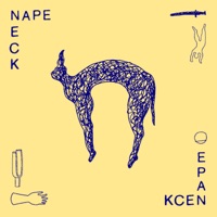 Nape Neck - Kiss Me Boy, I’m Dying