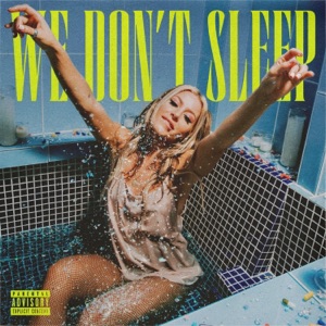 We Don't Sleep - Single