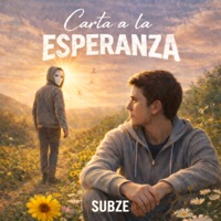 Carta a la Esperanza - Single - Subze